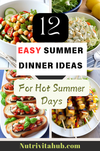 12 Easy Summer Dinner Ideas